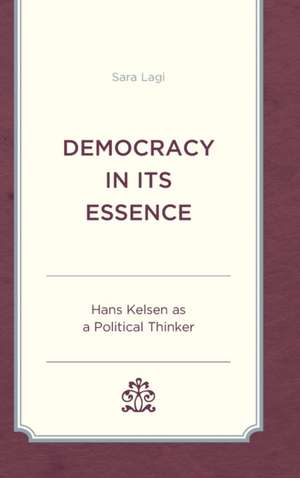 Democracy in Its Essence de Sara Lagi