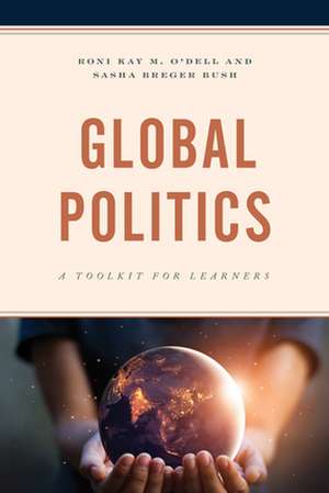 Global Politics de Sasha Breger Bush