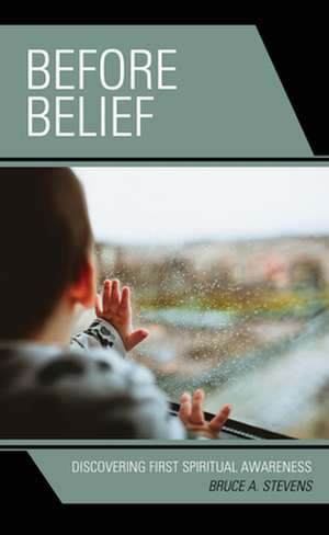 Before Belief de Bruce A. Stevens