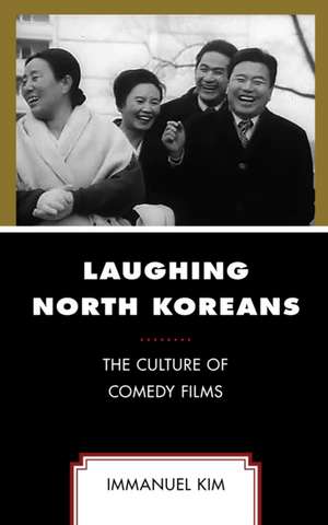 Laughing North Koreans de Immanuel Kim