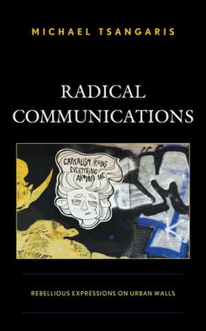 Radical Communications de Michael Tsangaris