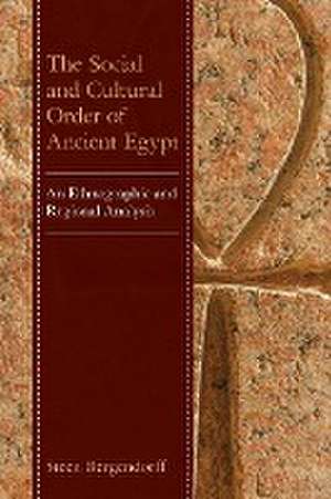 Bergendorff, S: Social and Cultural Order of Ancient Egypt de Steen Bergendorff