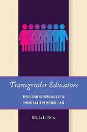 Transgender Educators de Michele Dow