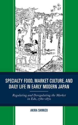 SPECIALTY FOOD MARKET CULTURE & DAILY LI de Akira Shimizu