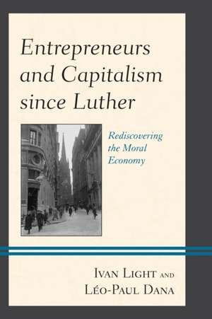 Entrepreneurs and Capitalism since Luther de Leo-Paul Dana