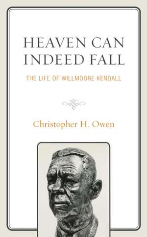 Heaven Can Indeed Fall de Christopher H. Owen