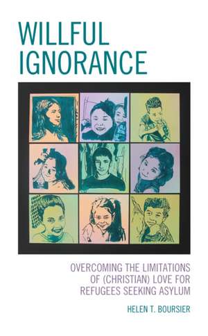 WILLFUL IGNORANCE de Helen T. Boursier