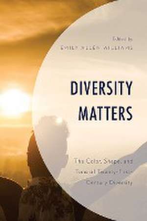 Diversity Matters de Emily Allen Williams