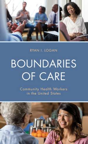 Boundaries of Care de Ryan I. Logan