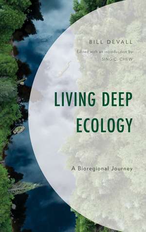 Living Deep Ecology de Bill Devall