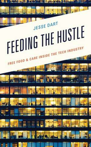 FEEDING THE HUSTLE de Jesse Dart