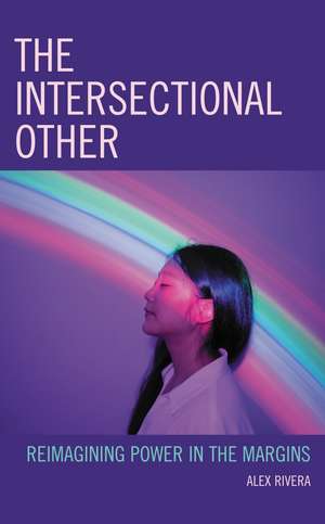 Intersectional Other de Alex Rivera