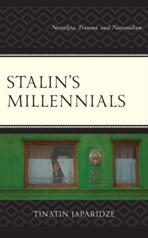 Stalin's Millennials de Tinatin Japaridze