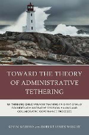 Toward the Theory of Administrative Tethering de Kevin Marino