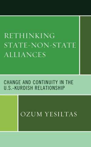 Rethinking State-Non-State Alliances de Ozum Yesiltas