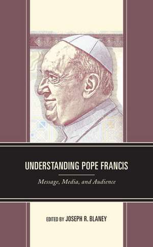 Understanding Pope Francis