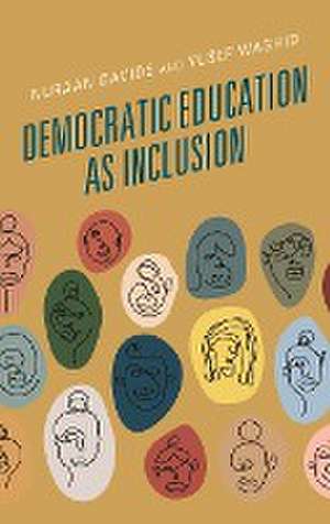 Democratic Education as Inclusion de Yusef Waghid