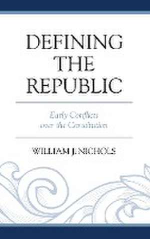 Defining the Republic de William J. Nichols