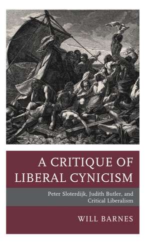 A Critique of Liberal Cynicism de Will Barnes