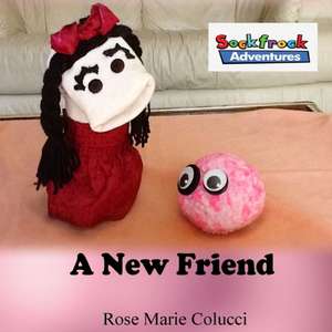 A New Friend de Rose Marie Colucci
