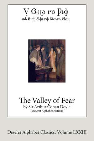 The Valley of Fear (Deseret Alphabet edition) de Arthur Conan Doyle