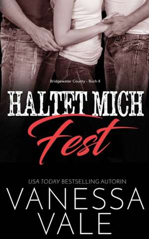 Vale, V: Haltet Mich Fest