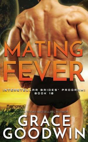 Mating Fever de Grace Goodwin