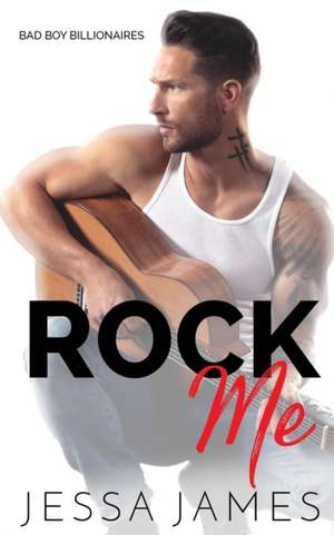 Her Rockstar Billionaire de Jessa James