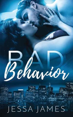 Bad Behavior de Jessa James