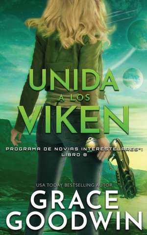 Unida a los Viken de Grace Goodwin