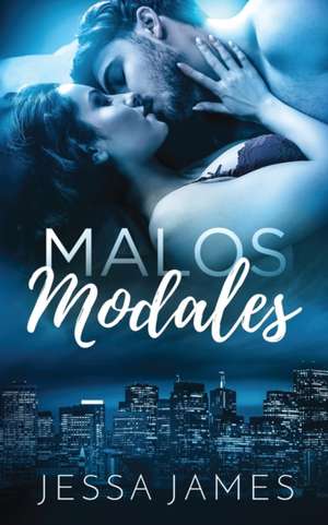 Malos Modales de Jessa James