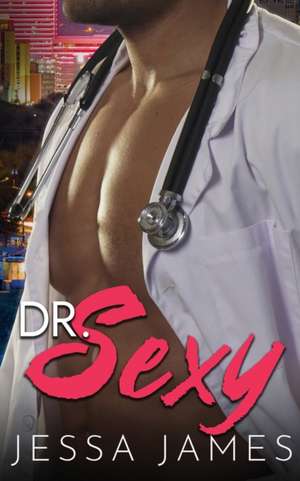 Dr. Sexy de Jessa James