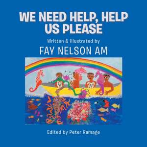 We Need Help, Help Us Please de Fay Nelson Am