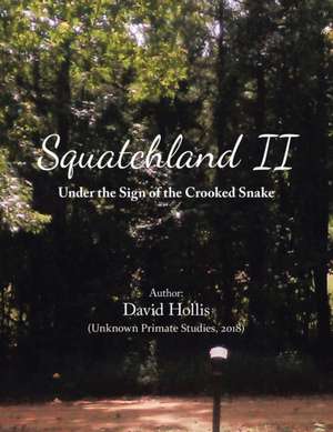 Squatchland Ii de David Hollis