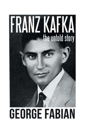 Franz Kafka de George Fabian