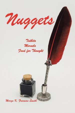 Nuggets de Margo K. Freeman-Smith