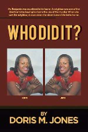 Who Did It? de Doris M. Jones