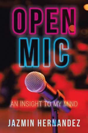 Open Mic de Jazmin Hernandez