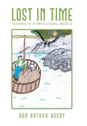 Lost in Time de Dan Arthur Busby