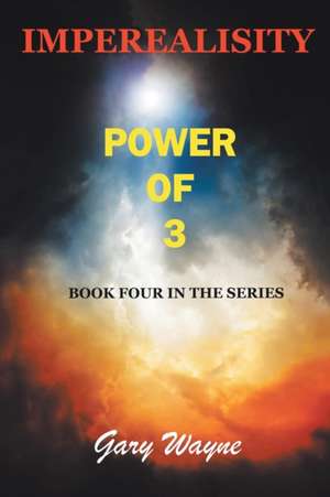 Power of 3 de Gary Wayne