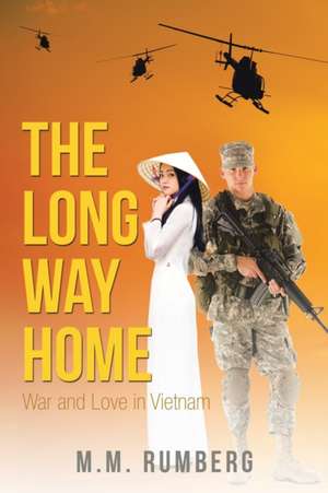 The Long Way Home de M. M. Rumberg