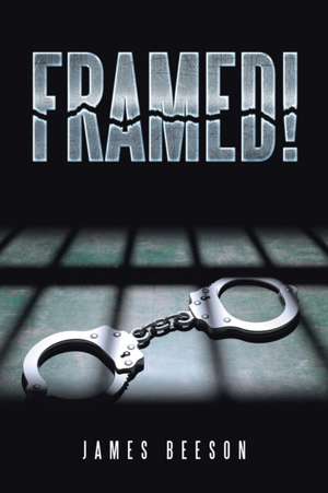 Framed! de James Beeson