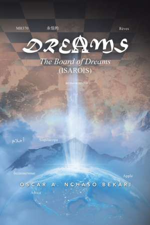 Dreams de Oscar A. Nchaso Bekari