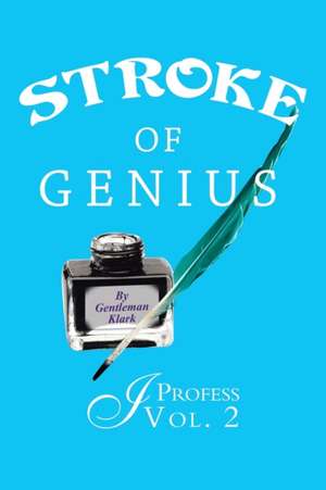 Stroke of Genius de Gentleman Klark