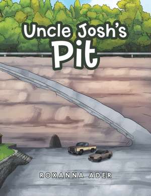Uncle Josh's Pit de Roxanna Ader