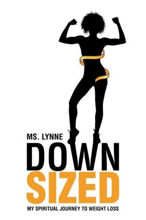 Down Sized de Ms. Lynne