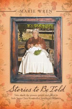 Stories to Be Told de Marie Wren