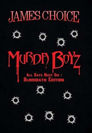Murda Boyz de James Choice