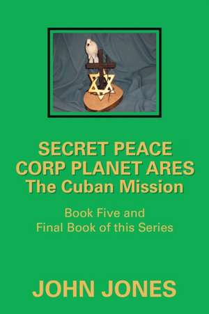 The Cuban Mission de John Jones