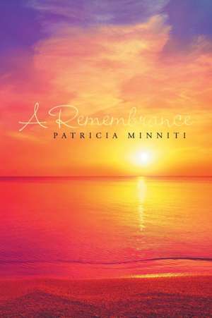 A Remembrance de Patricia Minniti